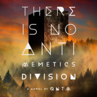 Audiobook cover of There Is No Antimemetics Division, A Novel by qntm. It features a large dark cube/monolith emerging from a cloudy forest against an orange hued sky